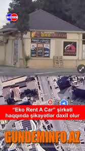 Eko Rent a Car vətəndaşı şantaj edib?
