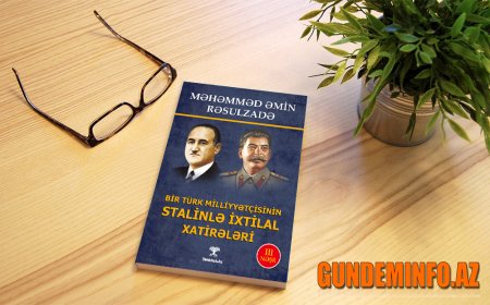 Məhəmməd Əmin Rəsulzadənin Stalinlə bağlı xatirələr kitabı 