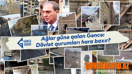 Ağlar günə qalan Gəncə: Dövlət qurumları hara baxır? – 